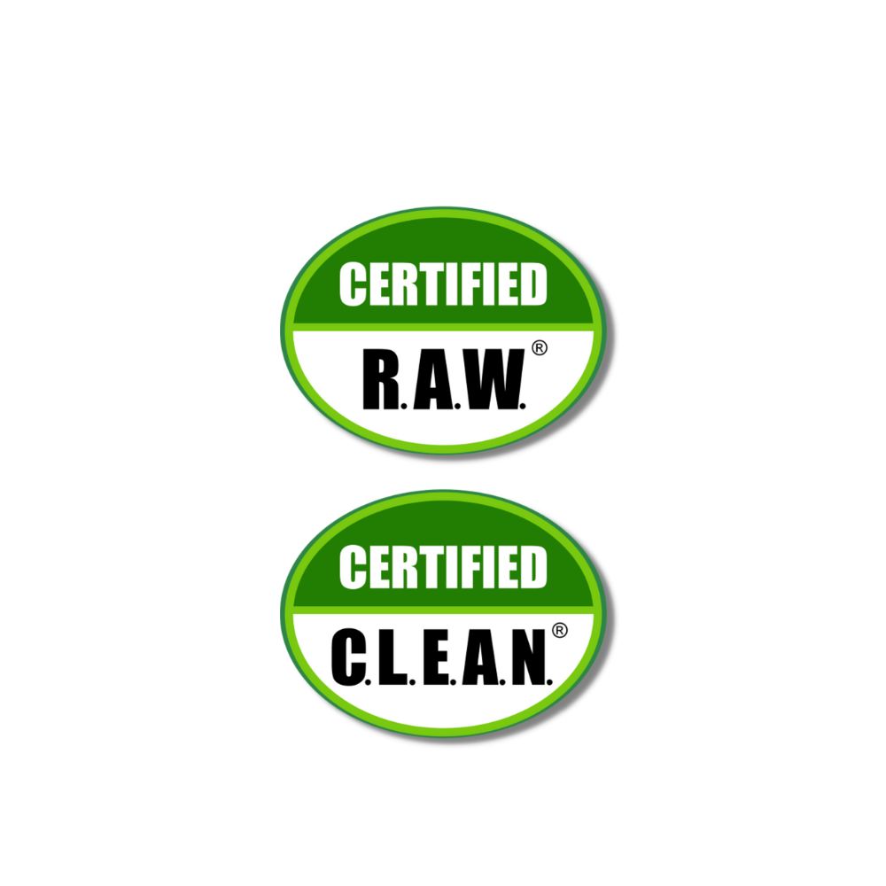Certified RAW Certified CLEAN